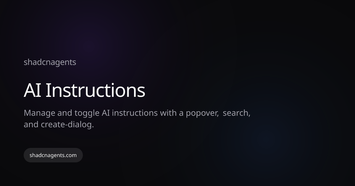 AI Instructions · shadcnagents